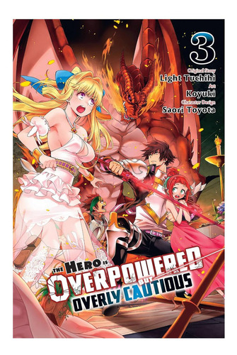 The Hero Is Overpowered But Overly Cautious, Vol. 3 (manga) (the Hero Is Overpowered But Overly Cautious (manga), 3), De Tuchihi, Light. Editorial Oem, Capa Mole Em Inglês