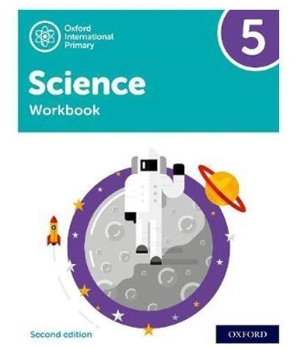 Oxford International Primary Science 5 2/ed- Workbook 