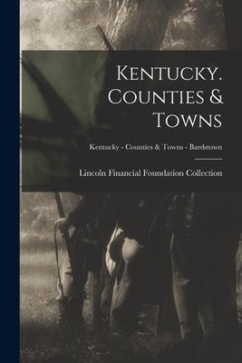 Libro Kentucky. Counties & Towns; Kentucky - Counties & T...