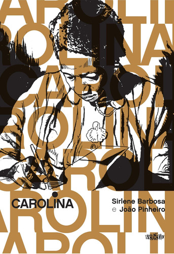 Carolina, de Pinheiro, João. Editora Campos Ltda, capa mole em português, 2016
