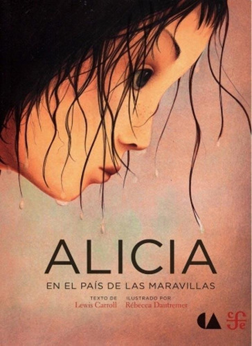 Alicia En El Pais De Las Maravillas - Lewis Carroll