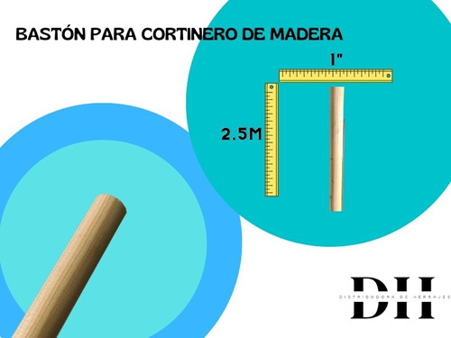 Bastón Para Cortinero De Madera 1 PuLG 2.5m + 2 Remates