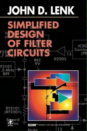 Simplified Design Of Filter Circuits, De John D. Lenk. Editorial Elsevier Science Technology, Tapa Blanda En Inglés