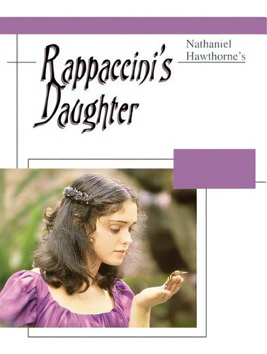 Rappaccini's Daughter, De Nathaniel Hawthorne. Editorial Createspace, Tapa Blanda En Inglés