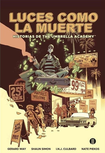 Luces Como La Muerte Historias The Umbrella Academy Historia