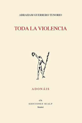 Toda La Violencia, De Guerrero Tenorio, Abraham. Editorial Rialp Editorial, Tapa Blanda En Español
