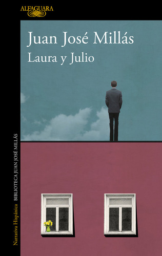 Laura Y Julio - Juan Jose Millas