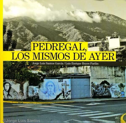 Pedregal, Los Mismos De Ayer,  / Firmado Para Usted