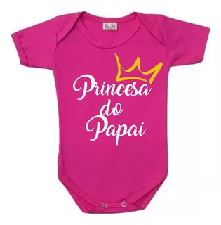 Body Algodão Princesa Do Papai Pink Menina Presente Bori 300