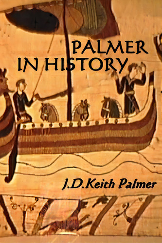 Palmer History, De Palmer, J. D. Keith. Editorial Lulu Pr, Tapa Blanda En Inglés
