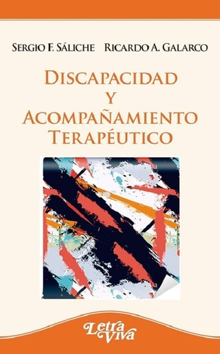 Discapacidad Y Acompañamiento Terapeutico - Galarco -lv