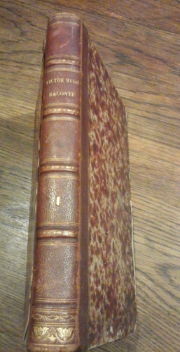 Victor Hugo.raconté Par Untémoin De Sa Vie.ed.bruxelles 1863