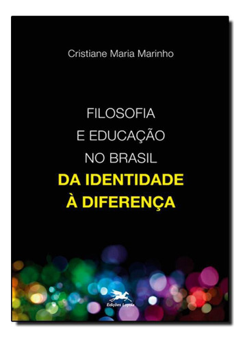 Livro Filosofia E Educação No Brasil