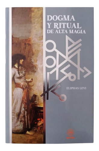 Dogma Y El Ritual De Alta Mágia / Nuevo Y Original 