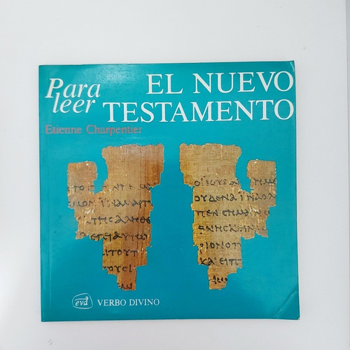 Para Leer El Nuevo Testamento - Etienne Charpentier (g)