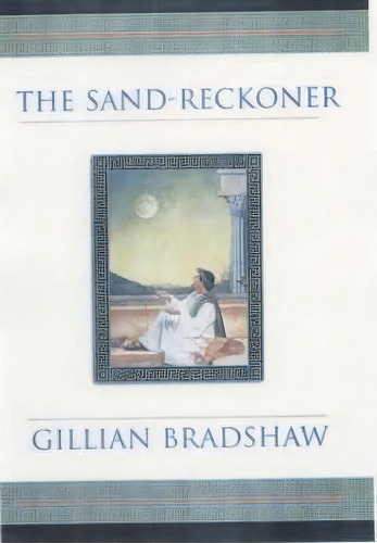 The Sand-reckoner, De Gillian Bradshaw. Editorial St Martins Press, Tapa Blanda En Inglés