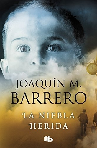 La Niebla Herida, De Joaquin M  Barrero. Editorial Zeta Bolsillo, Tapa Blanda En Español, 2009