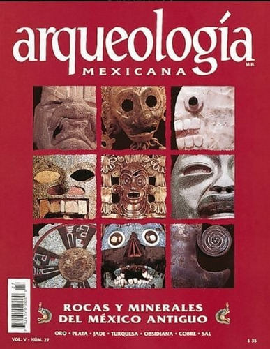 Revista Arqueología Mexicana,rocas Y Minerales Prehispánicos