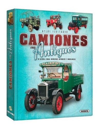 Atlas Ilustrado Camiones Muy Antiguos / Lexus
