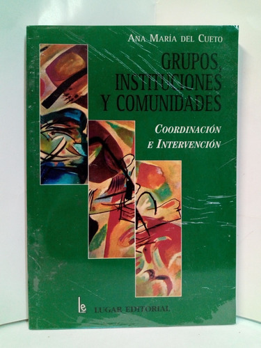 Grupos, Instituciones Y Comunidades 