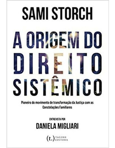 A Origem Do Direito Sistêmico: Pioneiro Do Movimento De T..., De Storch, Sami. Editora Tagore Editora Em Português