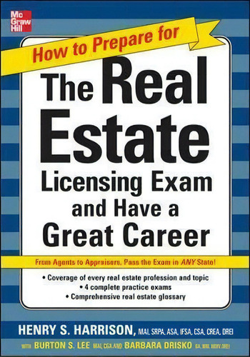 How To Prepare For And Pass The Real Estate Licensing Exam: Ace The Exam In Any State The First T..., De Henry Harrison. Editorial Mcgraw-hill Education - Europe, Tapa Blanda En Inglés