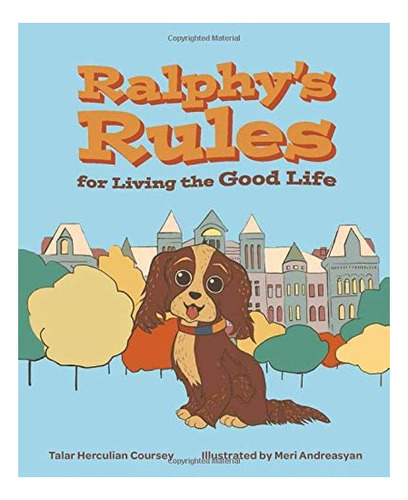 Libro: Ralphyøs Rules For Living The Good Life