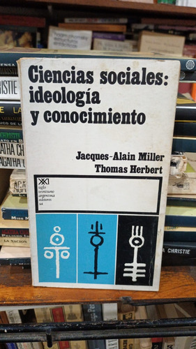 Jacques Alain Miller Ciencias Sociales Ideologia Conocimient