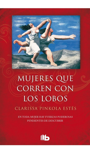 Mujeres Que Corren Con Los Lobos