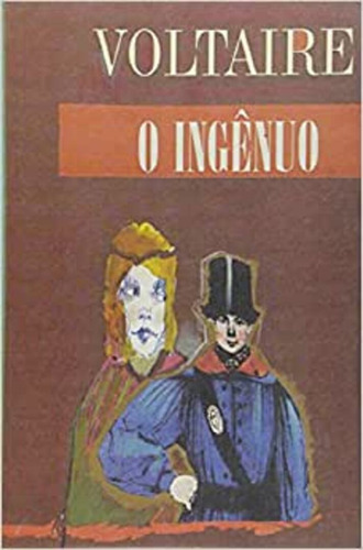 O ingênuo: + marcador de páginas, de Voltaire. Editora IBC - Instituto Brasileiro de Cultura Ltda, capa mole em português, 2004