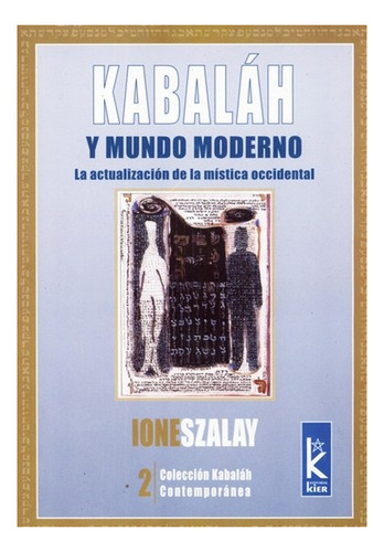 Kabaláh Y Mundo Moderno - Ione Szalay