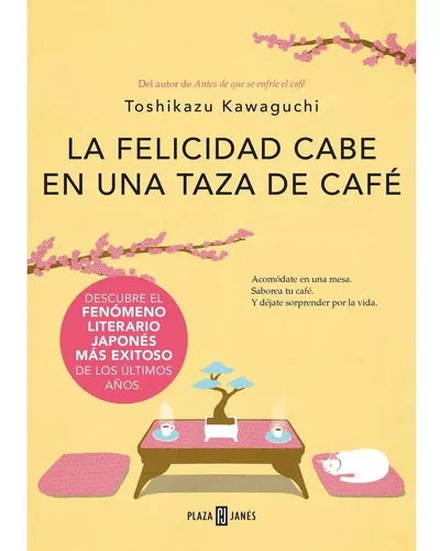 ANTES DE QUE SE ENFRIE EL CAFE, TOSHIKAZU KAWAGUCHI, PLAZA&JANES