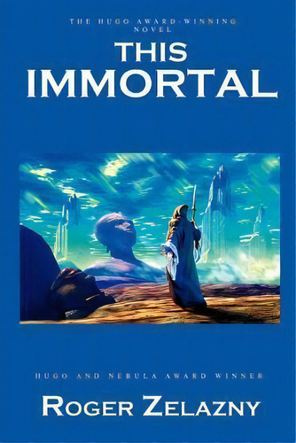 This Immortal, De Roger Zelazny. Editorial Ibooks Inc, Tapa Blanda En Inglés