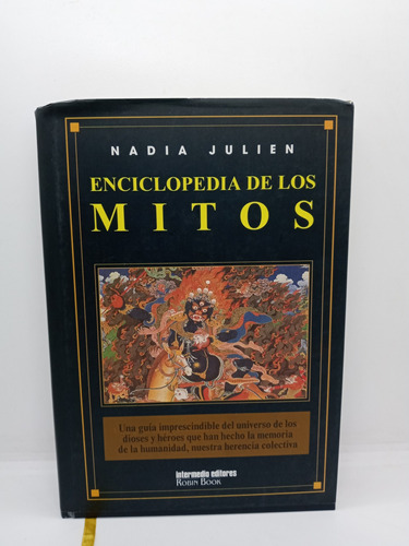 Enciclopedia De Los Mitos - Nadia Julien - Mitología 
