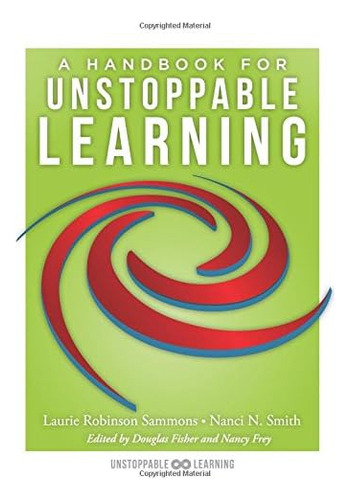 A Handbook For Unstoppable Learning (make The Complexities Of Unit And Lesson Manageable), De Laurie Robinson Sammons. Editorial Solution Tree, Tapa Dura En Inglés