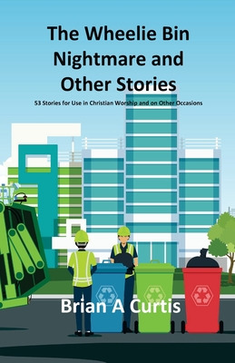 Libro The Wheelie Bin Nightmare And Other Stories: 53 Sto...