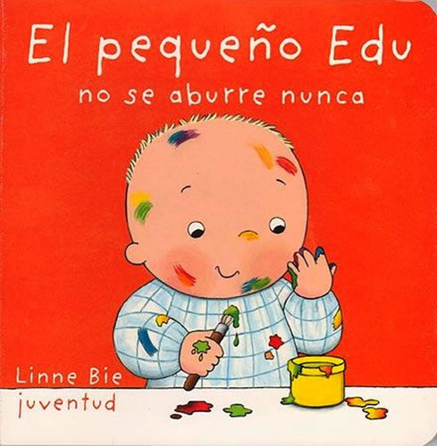 El Pequeño Edu No Se Aburre Nunca