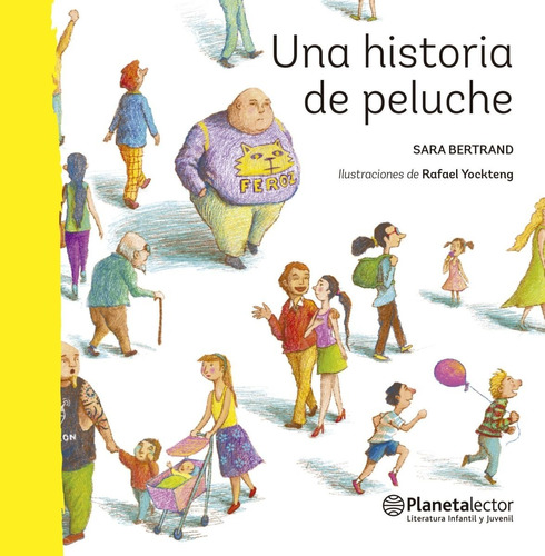 Libro Una Historia De Peluche Sara Bertrand Planeta Lector