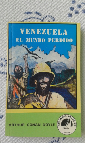 Libro Fisico Venezuela El Mundo Perdido / Arthur Conan Doyle