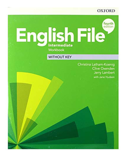 English File Intermediate Workbook Without Key Fourth Editio