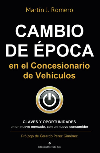 Libro: Cambio Época Concesionario Vehículos (spa