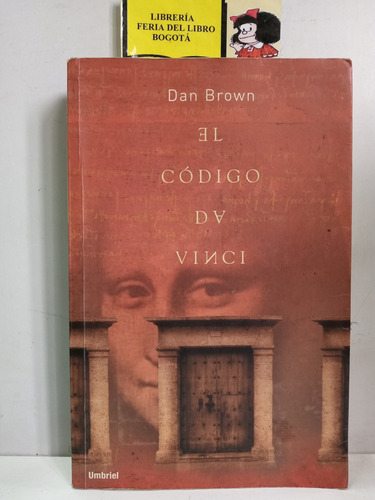 El Código Da Vinci - Dan Brown - Umbriel - Año 2005 - Novela