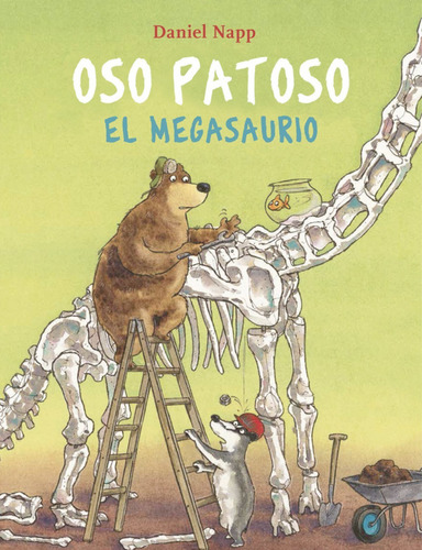 Libro Oso Patoso Y El Megasaurio