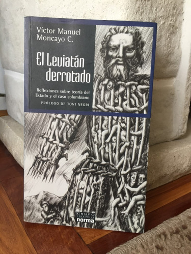 El Leviatan Derrotado Victor Manuel Moncayo