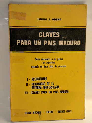 Claves Para Un Pais Maduro Isidro Odena /en Belgrano