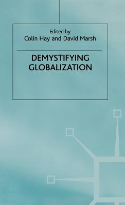 Libro Demystifying Globalization - Hay, C.