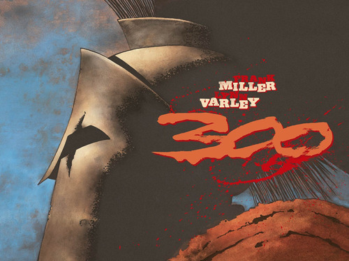 300 ( Frank Miller )