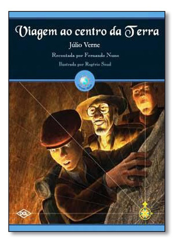 Viagem Ao Centro Da Terra, De Julio Verne. Editora Dcl - Difusao Cultural Do Livro, Capa Mole Em Português