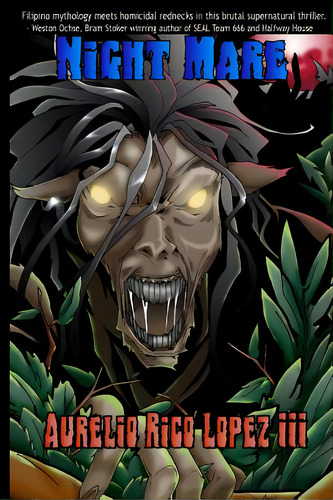 Night Mare, De Lopez Iii, Aurelio Rico. Editorial Createspace, Tapa Blanda En Inglés