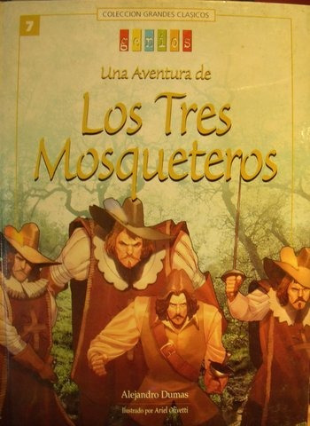 Una Aventura De Los Tres Mosqueteros , Coleccion Genios 7